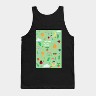 Welcome to the world Tank Top